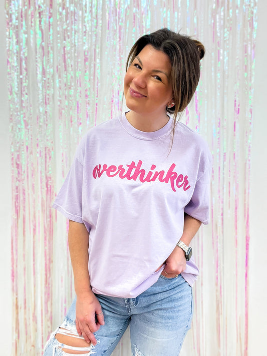 Overthinker Tee